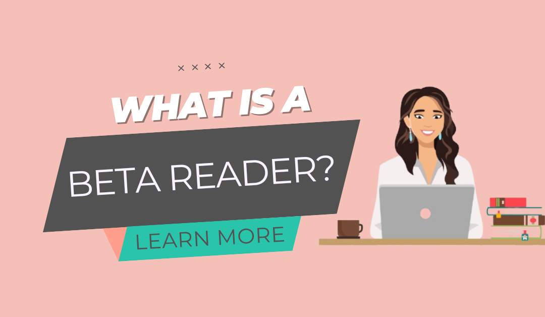 What Is A Beta Reader?