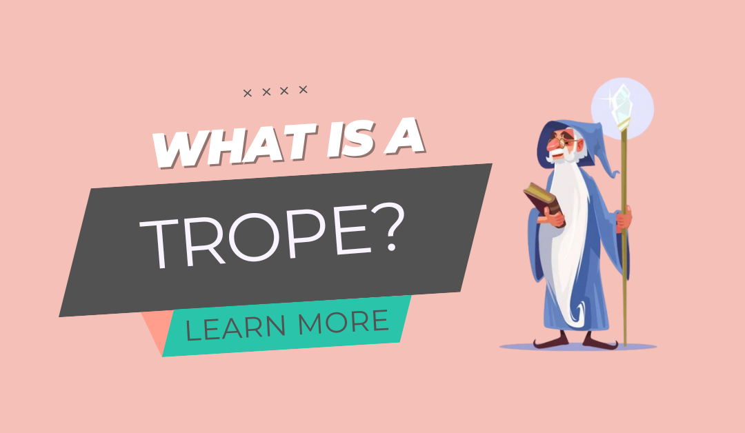 What Is A Trope?